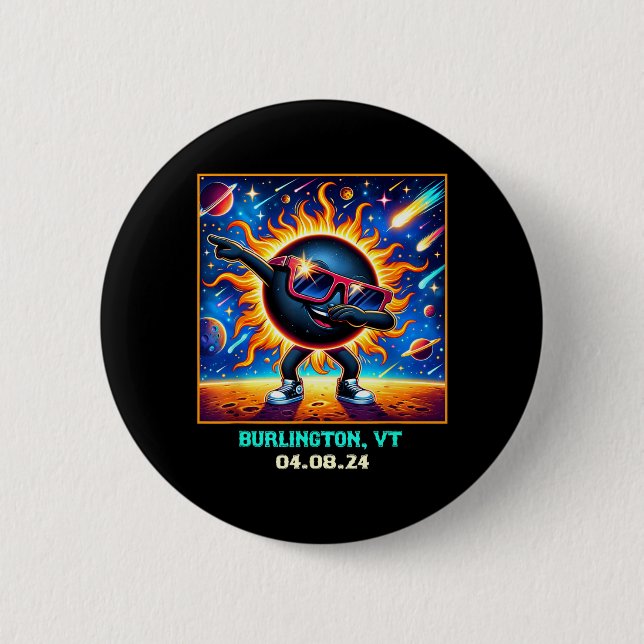 Bóton Redondo 5.08cm Dabbing Eclipse Solar Total Burlington Vermont (Frente)