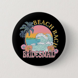 Bóton Redondo 5.08cm Damas de Honra Praia Bach Noiva Esquadra Retro Des
