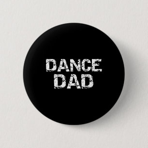 Bóton Redondo 5.08cm Dançarina de dança em Dia de os pais de dança em r