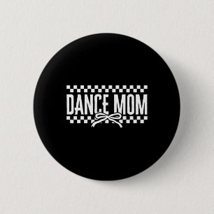Bóton Redondo 5.08cm Dance Mãe Coquette Dancer Mama Dançando Mães Moth
