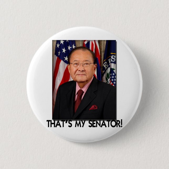 Bóton Redondo 5.08cm Daniel Inouye, de que é meu senador! (Frente)