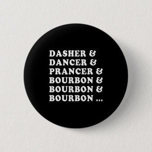 Bóton Redondo 5.08cm Dasher Dancer Prancer & Bourbon & Bourbon