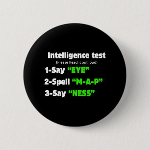 Bóton Redondo 5.08cm Day Intelligence Test Diz Olho M A P Ness Piada