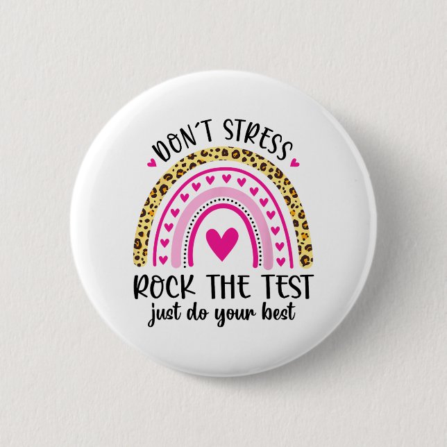 Bóton Redondo 5.08cm Day Rock The Test Teacher Testing Day Rainbow Teat (Frente)