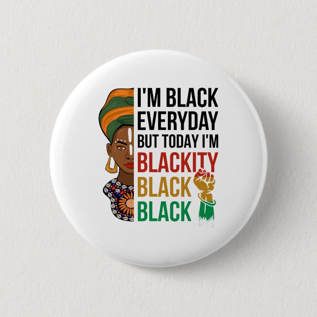 Bóton Redondo 5.08cm Décimo Junho Eu sou Blackity Black History African (Frente)