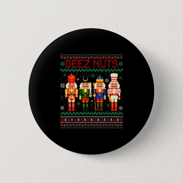 Bóton Redondo 5.08cm Deez Loucos Nutcracker Nutriciona Camisa Engraçada (Frente)