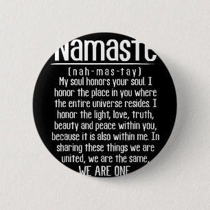 Bóton Redondo 5.08cm Definição de Namaste Meditação Yoga Hindu Budista