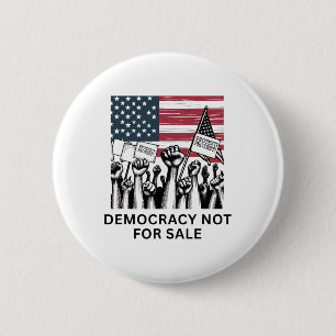 Bóton Redondo 5.08cm Democracia Anti Trump Não Está À Venda Protesto de