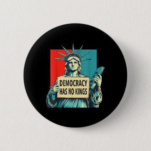 Bóton Redondo 5.08cm Democracia Não Tem Reis 4 de Julho Estátua da Libe