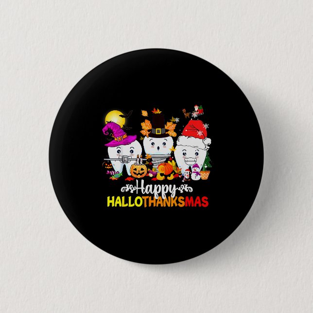 Bóton Redondo 5.08cm Dental Halloween Thanksgiving Christmas Happy Hall (Frente)