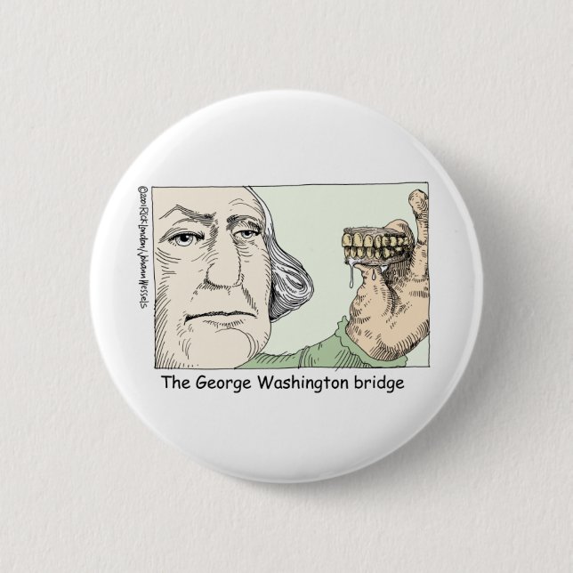Bóton Redondo 5.08cm Dentes de George Washington Presentes Engraçados e (Frente)