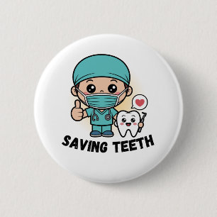 BÓTON REDONDO 5.08CM DENTISTA ENGRAÇADO: BOTÃO DE SALVAR DENTES