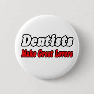 Bóton Redondo 5.08cm Dentistas Fazem Excelentes