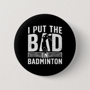 Bóton Redondo 5.08cm Design De Badminton Engraçado Para Homens Mulheres
