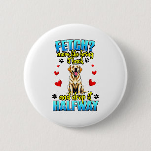 Bóton Redondo 5.08cm Design Divertido do Labrador Retriever para Dono d