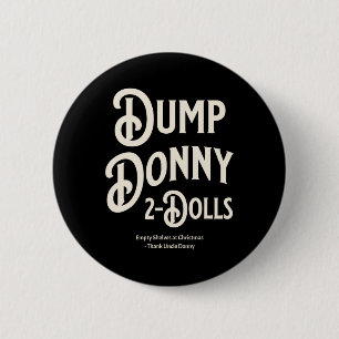 Bóton Redondo 5.08cm Despejar Donny 2 Bonecas Duas Bonecas Trump Tarifa