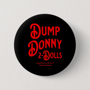 Bóton Redondo 5.08cm Despejar Donny 2 Bonecas Duas Bonecas Trump Tarifa