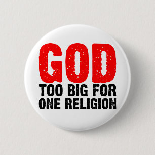 BÓTON REDONDO 5.08CM DEUS DEMASIADO GRANDE PARA UMA RELIGIÃO