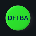 BÓTON REDONDO 5.08CM DFTBA<br><div class="desc">Nerdfighters! Não esqueça ser impressionante!</div>