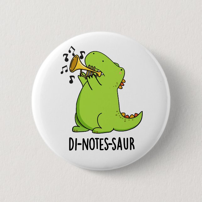 Bóton Redondo 5.08cm Di-notes-saur Piada Divertida de Dinossauro (Frente)