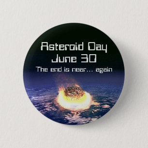 Bóton Redondo 5.08cm Dia Asteroide 30 de junho