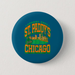 Bóton Redondo 5.08cm Dia de Patrick ninguém faz st paddy's como chicago