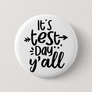 Bóton Redondo 5.08cm Dia de Teste Yall Cute Test Day Para Professores