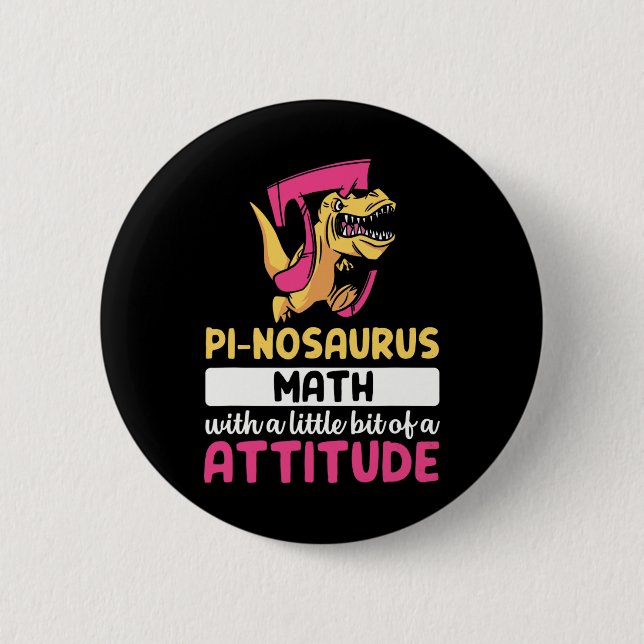 Bóton Redondo 5.08cm Dia do Pi Matemática Dinossauro Dino Pi  (Frente)