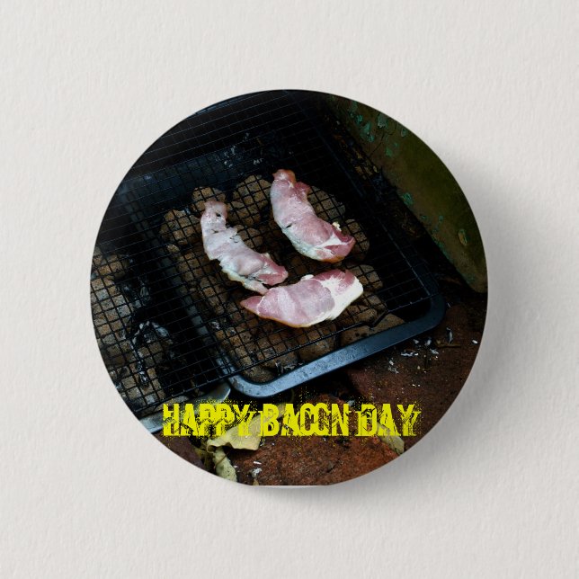 Bóton Redondo 5.08cm Dia feliz do bacon (Frente)