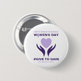 Bóton Redondo 5.08cm Dia Internacional da Mulher Give To Gain 2026
