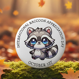 Bóton Redondo 5.08cm Dia Internacional de Apreciação do Raccoon