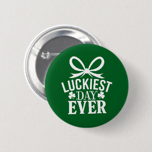 Bóton Redondo 5.08cm Dia Mais Sortudo de Sempre St Patricks Day Irlandê