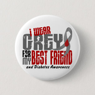 Bóton Redondo 5.08cm Diabetes EU VISTO o CINZA PARA MEU MELHOR AMIGO