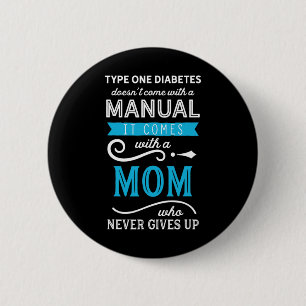 Bóton Redondo 5.08cm Diabetes Tipo Um Não Vem Com Uma Mãe Manual