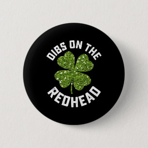 Bóton Redondo 5.08cm Dibs No Shamrock Do Dia de São Patrício Redhead
