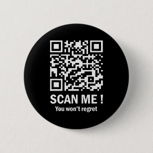 Bóton Redondo 5.08cm Digitalize-me Você Não Se Arrependerá Piada Qr Tru