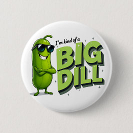 Bóton Redondo 5.08cm Dill Pickles Lovers Gift - Designs Engraçados de C