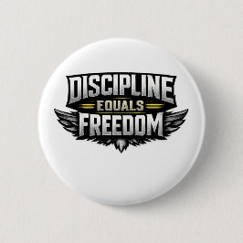 Bóton Redondo 5.08cm Discipline Equals Freedom – Motivational Design 