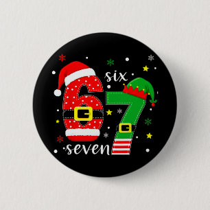 Bóton Redondo 5.08cm Divertido Seis Sete 6 7 Meme Natal 67 Número Xmas 