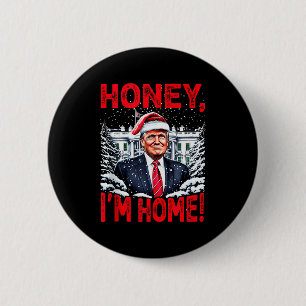 Bóton Redondo 5.08cm Divertido Trump Xmas Querida Estou Em Casa Donald 