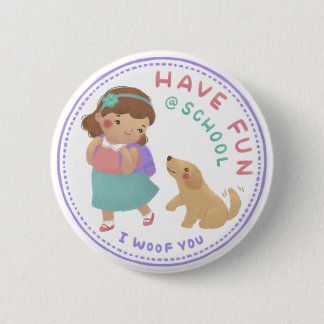 Bóton Redondo 5.08cm Divirta-se com a Garota da Escola e o Cachorro
