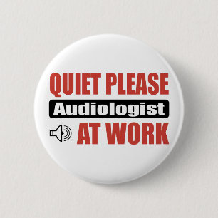 Bóton Redondo 5.08cm Do silêncio Audiologist por favor no trabalho