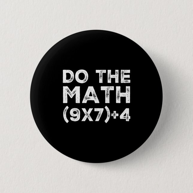 Bóton Redondo 5.08cm Do The Math 67 Meme Funny Six Seven Teacher Studen (Frente)