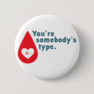 Bóton Redondo 5.08cm Doar Sangue Tipo A Rh- - Você é do tipo de algu