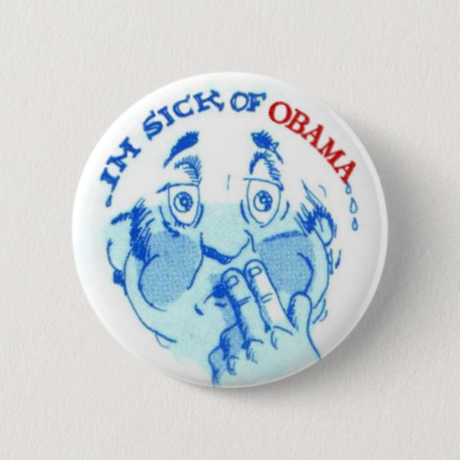 Bóton Redondo 5.08cm Doente de Obama (Frente)