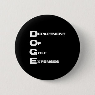 Bóton Redondo 5.08cm Doge Department Of Golf Expenses Trump Hypocriti D