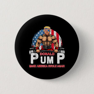Bóton Redondo 5.08cm Donald Pump Swole America Novamente Malhação de Gy