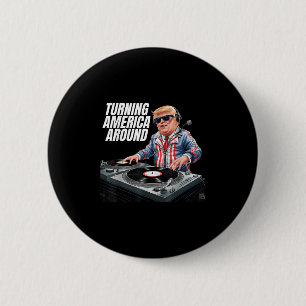 Bóton Redondo 5.08cm Donald Trump Dj Transformando A América Em Torno D