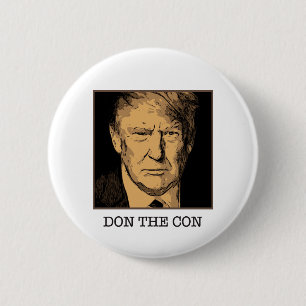 Bóton Redondo 5.08cm Donald Trump Don o engodo