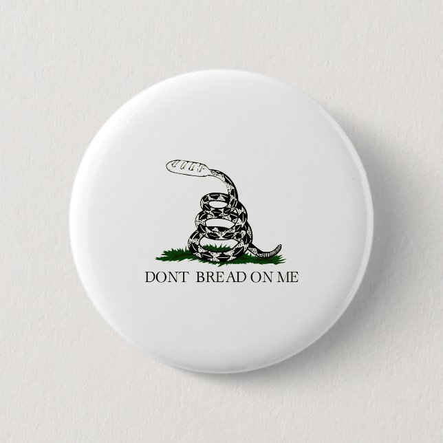 Bóton Redondo 5.08cm Dont Bread On Me  (Frente)